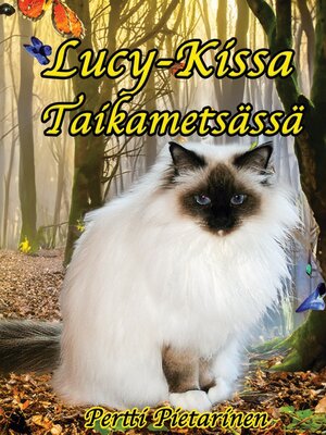 cover image of Lucy-Kissa taikametsässä